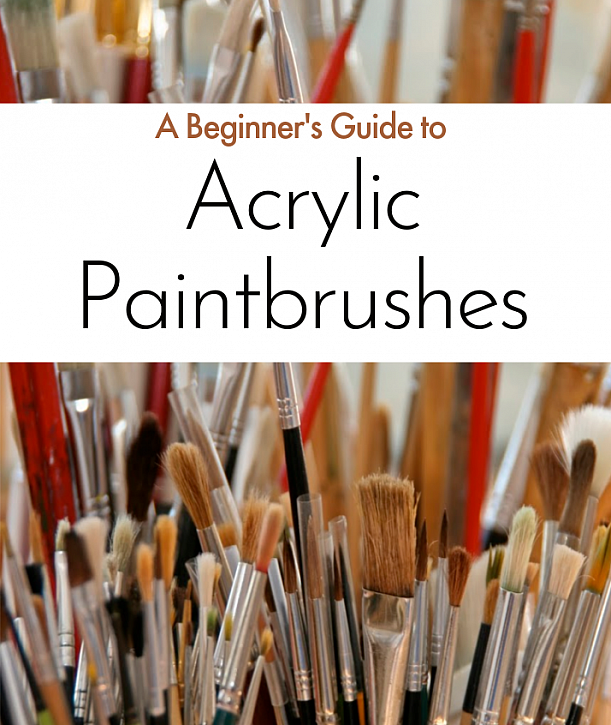 Paintbrushes for Acrylics: Beginner's Guide Explaining Shapes